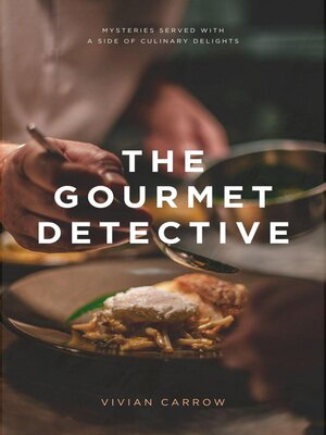 cover image of The Gourmet Detective